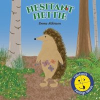 bokomslag Hesitant Hettie - A Children's Book Full of Feelings