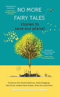 bokomslag No More Fairy Tales: Stories to Save our Planet