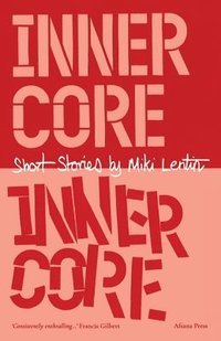 bokomslag Inner Core