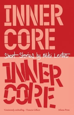 Miki Lentin - Inner Core, Häftad