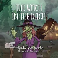 bokomslag The Witch in the Ditch
