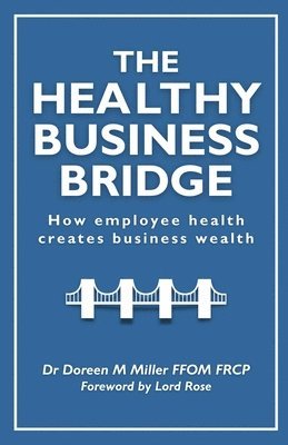 The Healthy Business Bridge 1