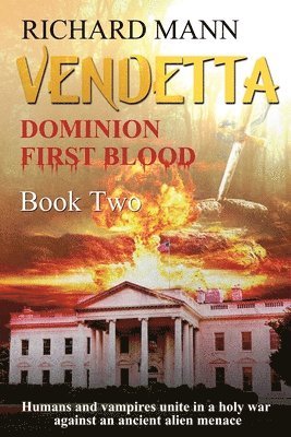 bokomslag VENDETTA - Humans and Vampires unite against an Alien invasion