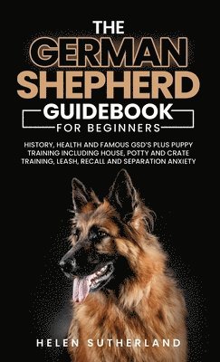 bokomslag Training Guide For New German Shepherd Owners