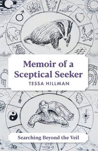 bokomslag Memoir of a Sceptical Seeker: Searching Beyond the Veil