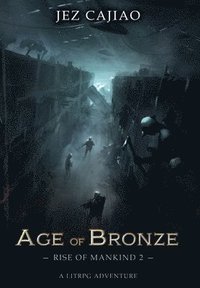 bokomslag Age of Bronze