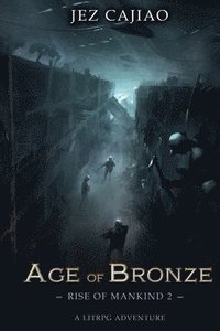 bokomslag Age of Bronze