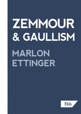 Zemmour and Gaullism 1