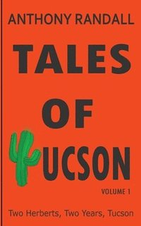 bokomslag Tales of Tucson