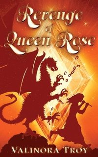bokomslag Revenge of Queen Rose