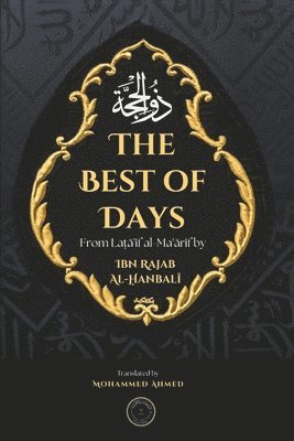 Ibn Rajab al-Hanbali - Best of Days, Häftad