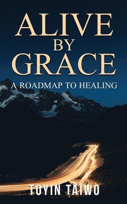 Alive by Grace