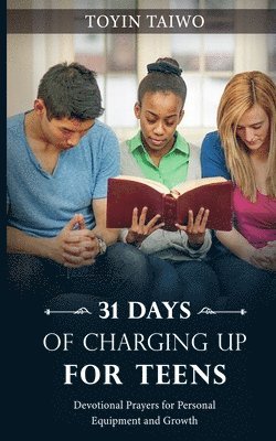 31 Days of Charging Up for Teen 1