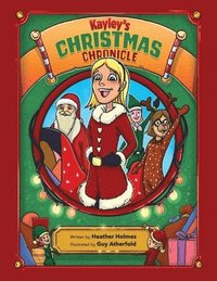 bokomslag Kayley's Christmas Chronicle