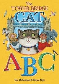 bokomslag The Tower Bridge Cat ABC