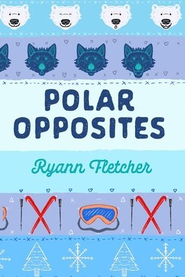 Polar Opposites 1