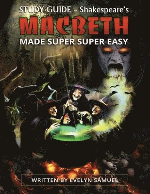 Evelyn Samuel - Macbeth Made Super Super Easy, Häftad
