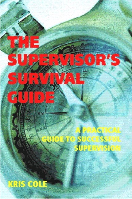 Kris Cole - Supervisor's Survival Guide, Häftad