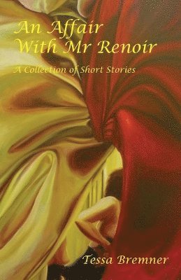 Tessa Bremner - Affair With Mr Renoir, Häftad