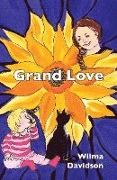 Wilma Davidson - Grand Love, Häftad