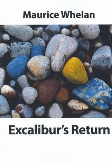Maurice Whelan - Excalibur's Return, Häftad