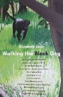 Elizabeth Lane - Walking the Black Dog, Häftad