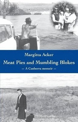 Meat Pies & Mumbling Blokes 1