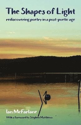 Ian McFarlane - Shapes of Light, Häftad