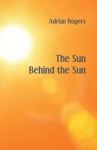 bokomslag The Sun Behind the Sun