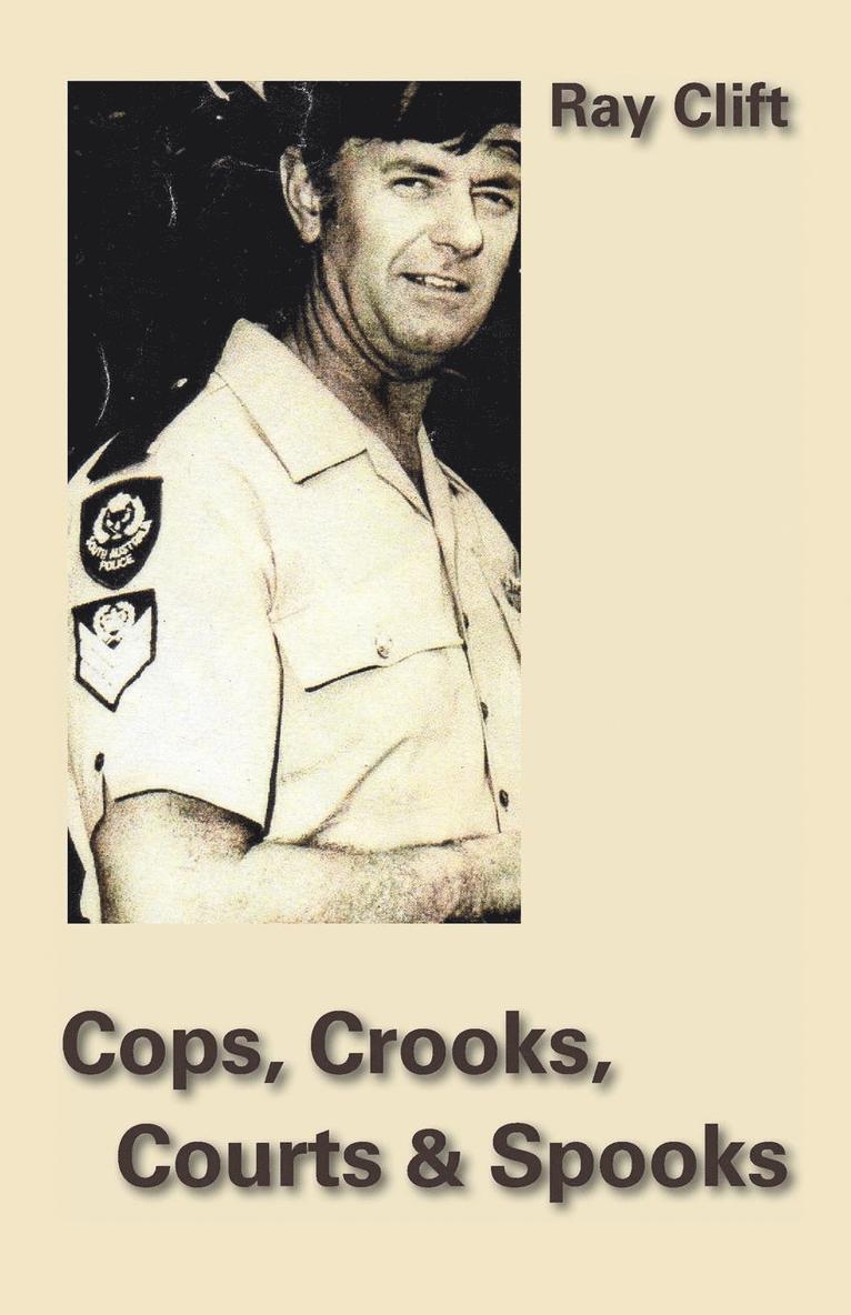 Cops, Crooks, Courts & Spooks 1