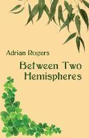 Between Two Hemispheres