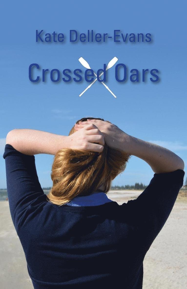 Kate Deller-Evans - Crossed Oars, Häftad