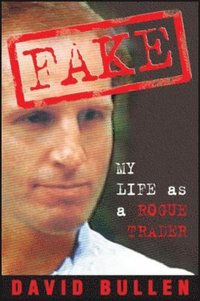 bokomslag Fake My Life as a Rogue Trader
