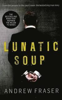 bokomslag Killing Time: Lunatic Soup