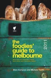 bokomslag The Foodies' Guide: Melbourne