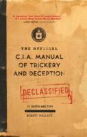 Official CIA Manual of Trickery & Deception