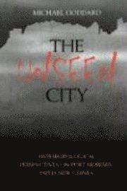 bokomslag The Unseen City