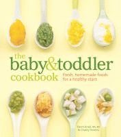 bokomslag The Baby and Toddler Cookbook