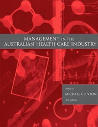 bokomslag Management in the Australian Health Care Industry