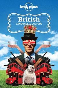 bokomslag Lonely Planet British Language &; Culture