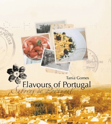 Tania Gomes - Flavours of Portugal, Häftad