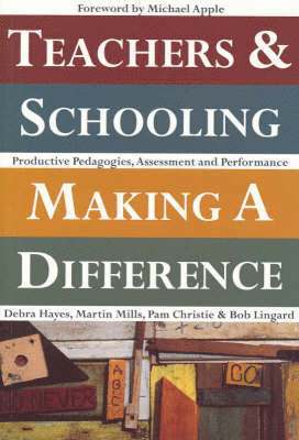 Teachers and Schooling Making A Difference 1