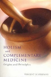 bokomslag Holism and Complementary Medicine