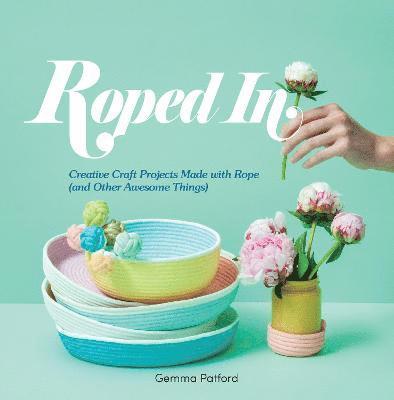 Gemma Patford - Roped In, Häftad. Tillgänglighet: Lägg i varukorg
