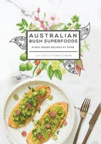 bokomslag Australian Bush Superfoods