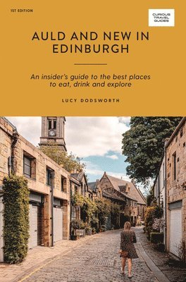Lucy Dodsworth - Auld and New in Edinburgh, Häftad