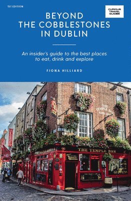 Fiona Hilliard - Beyond the Cobblestones in Dublin, Häftad