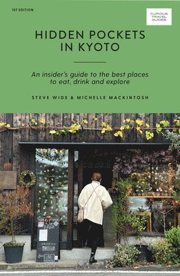 Steve Wide, Michelle Mackintosh - Hidden Pockets in Kyoto, Häftad