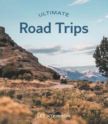 Lee Atkinson - Ultimate Road Trips, Häftad