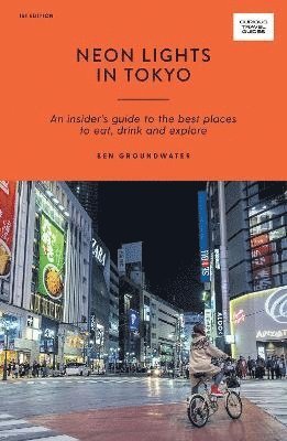 Ben Groundwater - Neon Lights in Tokyo, Häftad